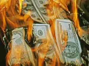 Burning dollars