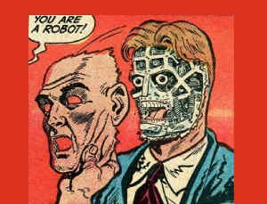 YOU are a robot