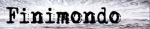 finimondo